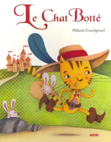 Beispielbild fr LE CHAT BOTTE (Coll. "P'tits classiques") zum Verkauf von medimops