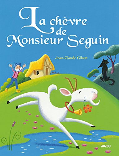 Stock image for LA CHEVRE DE MONSIEUR SEGUIN (Collection "Les p'tits classiques") for sale by medimops