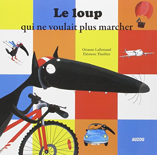 Beispielbild fr Le Loup qui ne voulait plus marcher (petit format) zum Verkauf von Librairie Th  la page