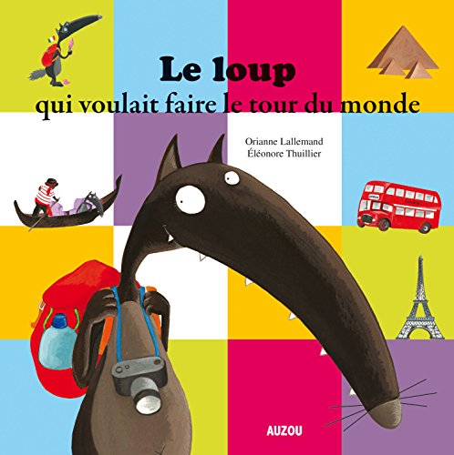 Imagen de archivo de Le loup qui voulait faire le tour du monde a la venta por WorldofBooks