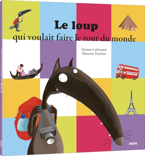 Beispielbild fr LE LOUP QUI VOULAIT FAIRE LE TOUR DU MONDE (COLL. MES PTITS ALBUMS) zum Verkauf von SecondSale