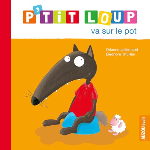 Stock image for P'tit Loup va sur le pot for sale by WorldofBooks