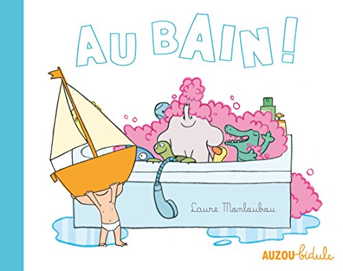 Stock image for Au Bain ! for sale by RECYCLIVRE