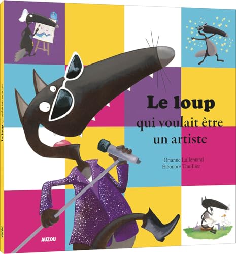 Beispielbild fr Le loup qui voulait tre un artiste (petit format) zum Verkauf von Librairie Th  la page