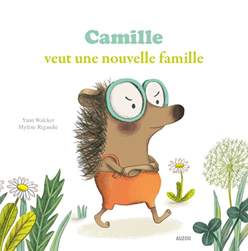 Stock image for CAMILLE VEUT UNE NOUVELLE FAMILLE (French Edition) for sale by ThriftBooks-Dallas