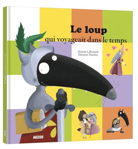 Imagen de archivo de LE LOUP QUI VOYAGEAIT DANS LE TEMPS (French Edition) a la venta por Zoom Books Company