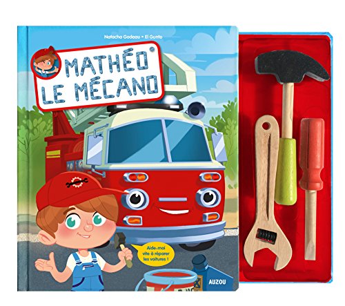 9782733826072: MATHEO LE MECANO: Coffret livre + outils (PETITE ENFANCE)