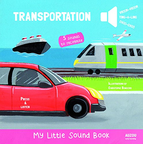 Imagen de archivo de Transportation - My Little Sound Book (My Little Sound Books) a la venta por SecondSale