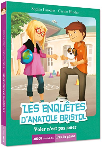 Imagen de archivo de LES ENQUETES D'ANATOLE BRISTOL TOME 3- VOLER N'EST PAS JOUER (COLL PAS DE GEANT) a la venta por Librairie Th  la page