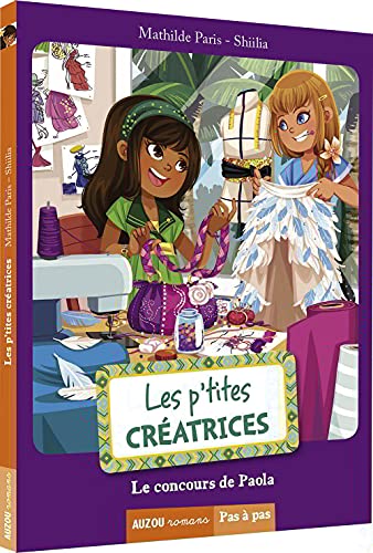 9782733827796: LES P'TITES CRATRICES - LE CONCOURS DE PAOLA (Pas  pas)