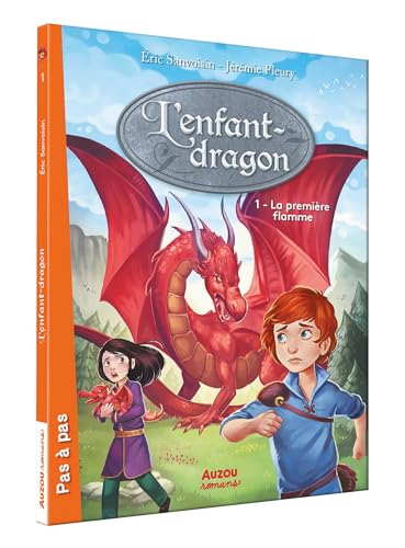 9782733827901: L'ENFANT DRAGON - TOME 1 - LA PREMIRE FLAMME (Pas  pas)