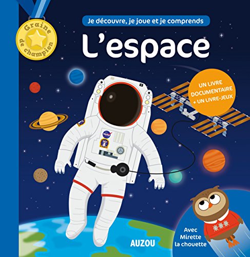 Stock image for L'ESPACE (COLL. GRAINE DE CHAMPION) for sale by medimops