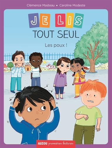 9782733833131: JE LIS TOUT SEUL - LES POUX ! (COLL. PREMIERES LECTURES) (ROMANS)