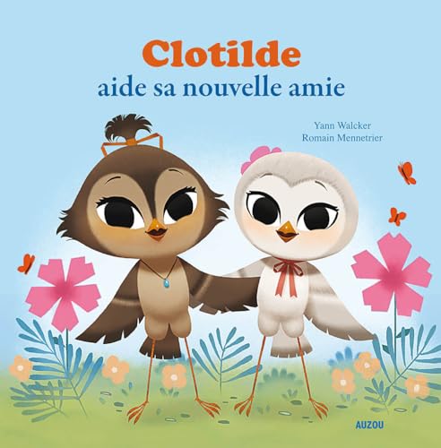 Stock image for Clotilde aide sa nouvelle amie for sale by Better World Books