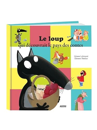 Stock image for Le Loup qui dcouvrait le pays des contes (petit format) for sale by Librairie Th  la page