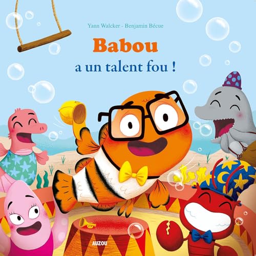 9782733835128: BABOU A UN TALENT FOU ! (Mes p'tits albums)