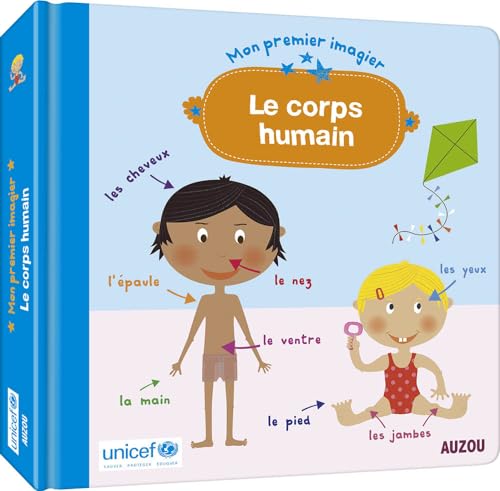 Beispielbild fr le corps humain (coll. mon premier imagier) en collaboration avec unicef zum Verkauf von Ammareal