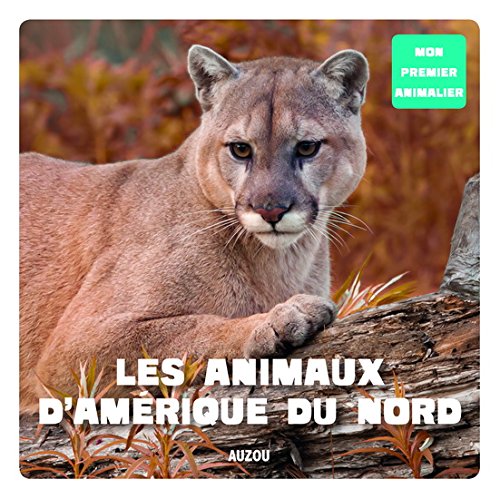 9782733838730: Animaux d'Amrique du Nord(Les)