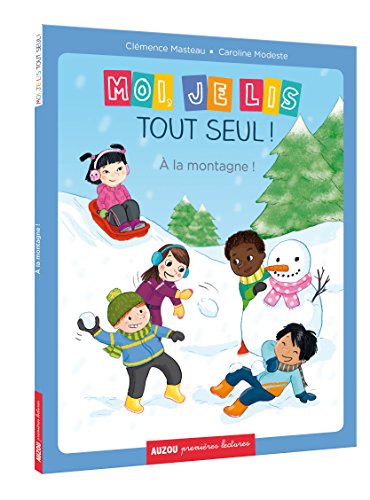 Beispielbild fr MOI, JE LIS TOUT SEUL - TOME 8 - A LA MONTAGNE ! (COLL. PREMIERES LECTURES) zum Verkauf von Ammareal