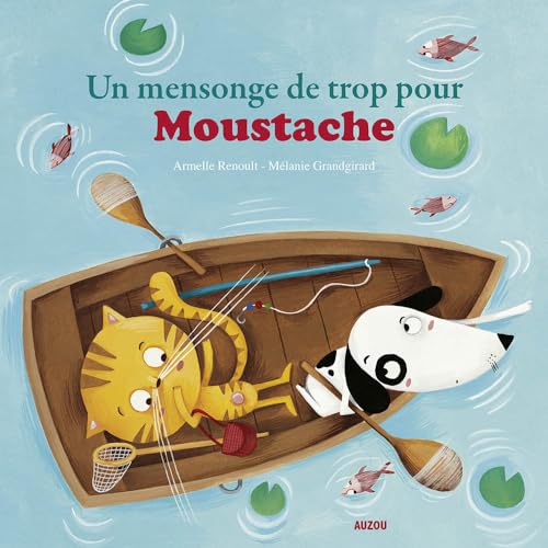 Beispielbild fr Mes p'tits albums - Un mensonge de trop pour Moustache zum Verkauf von Ammareal