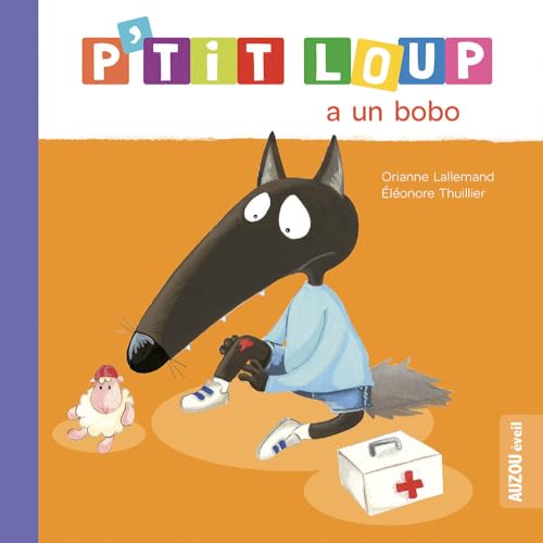 Beispielbild fr P'tit loup a un bobo zum Verkauf von Librairie Th  la page