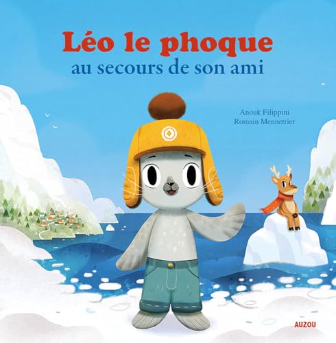 Stock image for L O LE PHOQUE AU SECOURS DE SON AMI for sale by ThriftBooks-Dallas