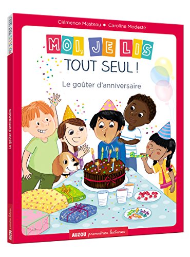 9782733848333: MOI JE LIS TOUT SEUL - TOME 16 - LE GOTER D'ANNIVERSAIRE