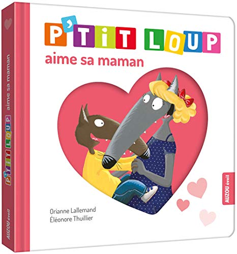 Beispielbild fr P'TIT LOUP AIME SA MAMAN zum Verkauf von ThriftBooks-Atlanta