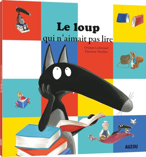 Beispielbild fr Le loup qui n'aimait pas lire zum Verkauf von WorldofBooks