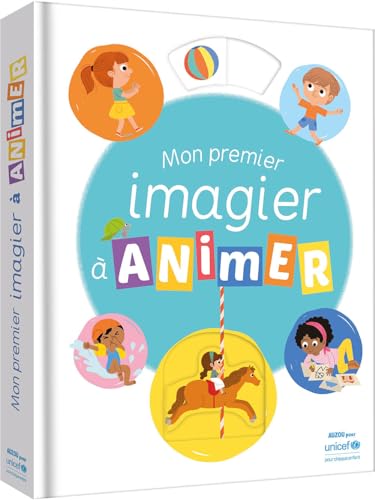 Beispielbild fr MON PREMIER IMAGIER   ANIMER NOUVELLE EDITION (AVEC UNICEF) zum Verkauf von WorldofBooks