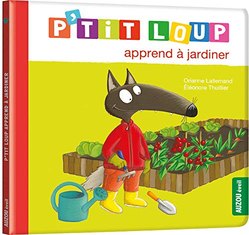 Stock image for P'TIT LOUP APPREND  JARDINER for sale by ThriftBooks-Dallas
