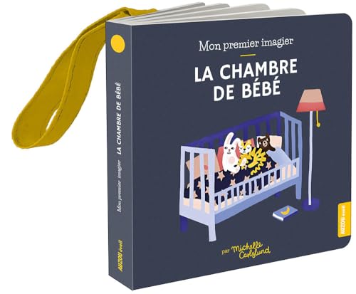 Beispielbild fr Mon premier imagier - La chambre de bb zum Verkauf von Librairie Th  la page