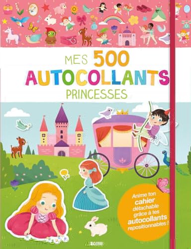 Imagen de archivo de MES TOUT PREMIERS AUTOCOLLANTS - 500 AUTOCOLLANTS - PRINCESSES a la venta por WorldofBooks