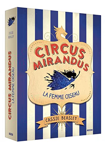 Stock image for Circus Mirandus, Tome 2 : La Femme Oiseau for sale by medimops