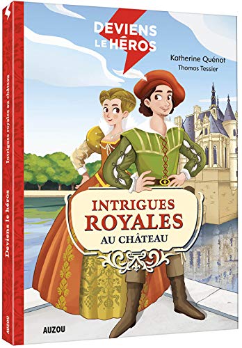 Stock image for Deviens le hros : Intrigues royales au chteau for sale by Librairie Th  la page