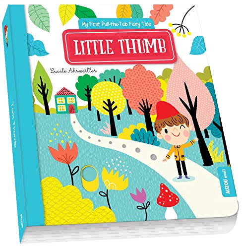 Beispielbild fr Little Thumb (My First Pull-the-Tab Fairy Tale) zum Verkauf von AwesomeBooks