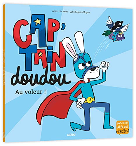 Beispielbild fr CAP'TAIN DOUDOU AU VOLEUR ! zum Verkauf von Librairie Th  la page