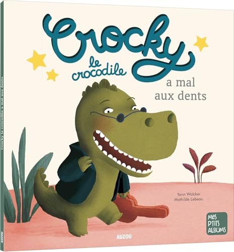 Beispielbild fr Crocky le crocodile a mal aux dents zum Verkauf von medimops