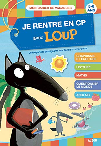 Beispielbild fr Cahier de vacances 2021 de la grande section vers le CP - Je rentre en CP avec Loup zum Verkauf von medimops