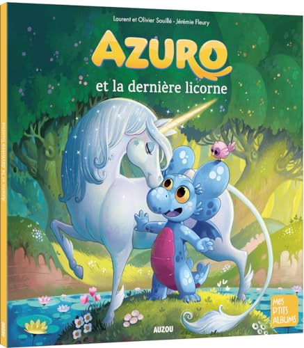 Stock image for AZURO ET LA DERNIRE LICORNE for sale by Ammareal