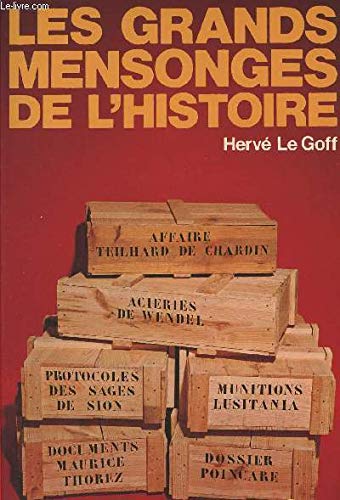 Beispielbild fr Les Grands mensonges de l'histoire zum Verkauf von Ammareal