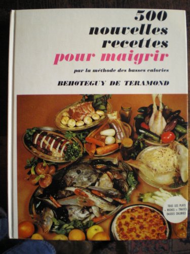 Imagen de archivo de 500 nouvelles recettes pour maigrir a la venta por Librairie Th  la page
