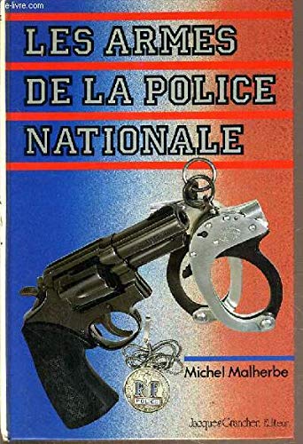 9782733900710: Les armes de la police nationale
