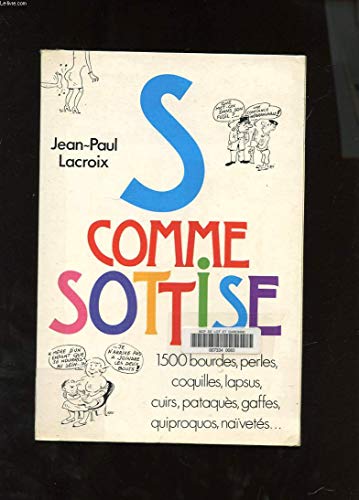 Stock image for S comme Sottise for sale by Ammareal