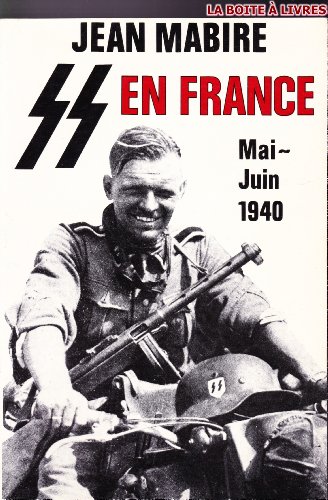 Stock image for La SS en France, mai-juin 1940 for sale by medimops