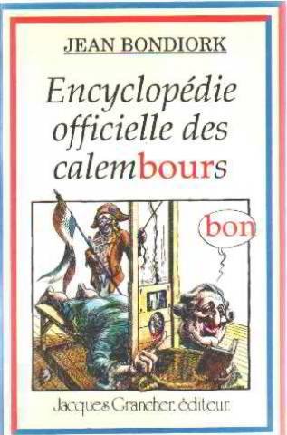Beispielbild fr Encyclopdie officielle des calembours zum Verkauf von Better World Books