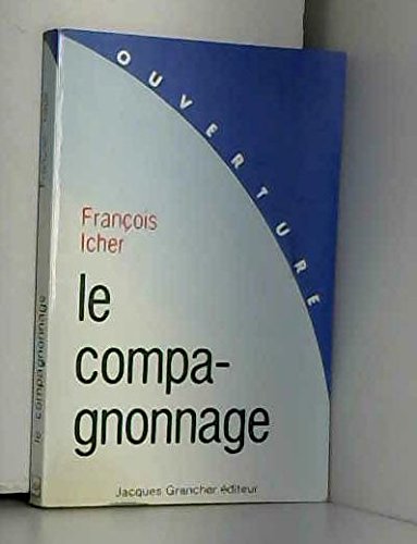 Stock image for Le compagnonnage for sale by Ammareal