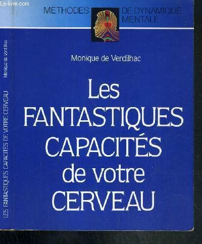 Beispielbild fr Les fantastiques capacits de votre cerveau zum Verkauf von A TOUT LIVRE