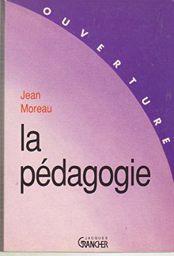 9782733903049: La pedagogie