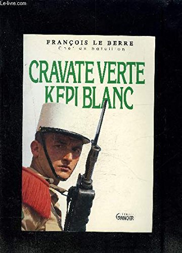 9782733903230: Cravate verte kepi blanc (Grancher Divers)